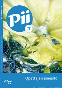 Pii pii matematiikka Opettajan aineisto