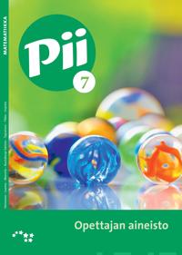 Pii 7 matematiikka Opettajan aineisto