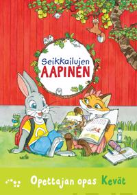 Seikkailujen aapinen opettajan opas kevät