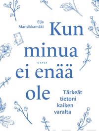 Kun minua ei enää ole