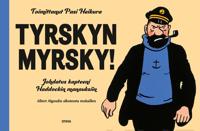 Tyrskyn myrsky! Johdatus kapteeni Haddockin manauksiin