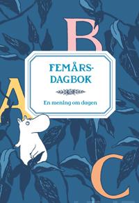 Mumin Femårsdagbok - En mening om dagen