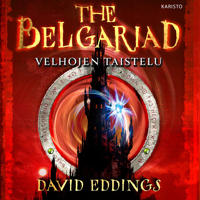 Äänikirja - Velhojen taistelu - Belgarionin taru 3, Eddings, David