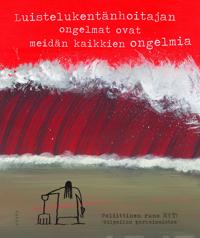 Luistelukentänhoitajan ongelmat ovat meidän kaikkien ongelmia