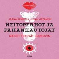 Neitoperhot ja pahanhautojat