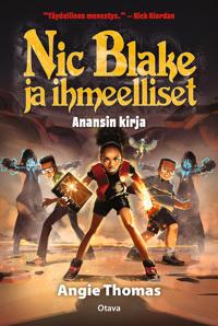 Bokomslag for "Nic Blake ja ihmeelliset - Anansin kirja"