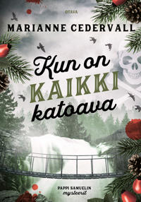Kun on kaikki katoava