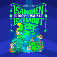 Isämiehen idioottimaiset iskäsadut