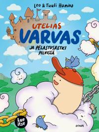 Utelias Varvas ja pelastusretki pilvissä