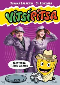 Kirjan kansi Vitsipitsa – täytteenä Tixtuu ja Aivi