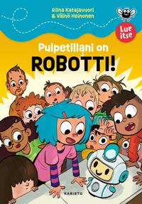 Pulpetillani on robotti!