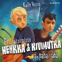 Kirjan kansi "Etsivätoimisto Henkka & Kivimutka ja paha jäbä"