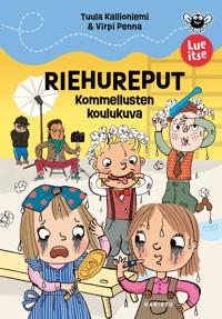 Riehureput – Kommellusten koulukuva