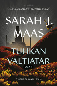 Bokomslag for Throne of Glass - Tuhkan valtiatar osa 1