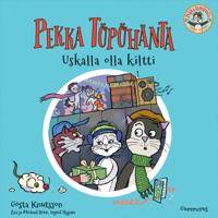 Pekka Töpöhäntä - Uskalla olla kiltti