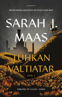 Bokomslag for Throne of Glass - Tuhkan valtiatar osa 2