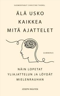 Älä usko kaikkea mitä ajattelet