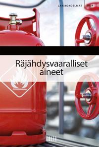 Räjähdysvaaralliset aineet 2024