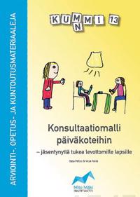 KUMMI 13 - Konsultaatiomalli päiväkoteihin