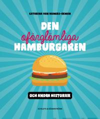 Den oförglömliga hamburgaren (åk 3-4)