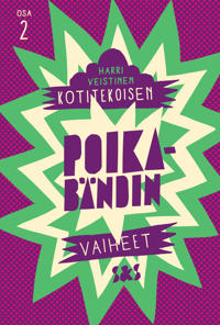 Kotitekoisen poikabändin vaiheet