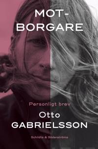 Motborgare : personligt brev