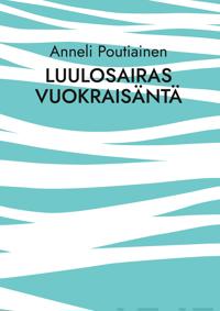 Luulosairas vuokraisäntä