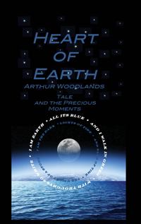 Heart of Earth: Tale and the Precious Moments