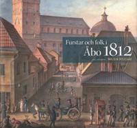 Furstar och folk i Åbo 1812