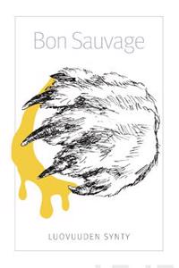 Bon Sauvage - Luovuuden synty