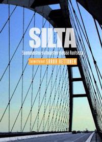 Silta - suomalaisten siirtolaisten elämää Ruotsissa