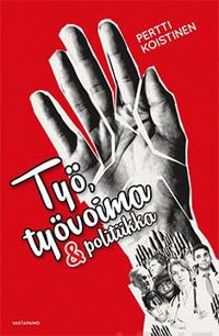 Työ, työvoima & politiikka
