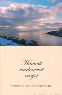 Hitaasti vaalenevat varjot