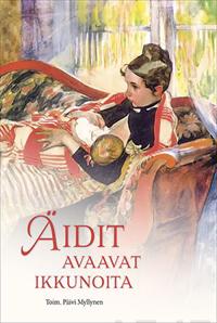 Äidit avaavat ikkunoita