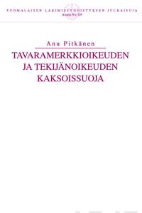 Tavaramerkkioikeuden ja tekijänoikeuden kaksoissuoja