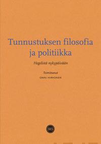 Tunnustuksen filosofia ja politiikka