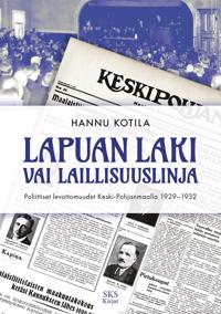 Lapuan laki vai laillisuuslinja?