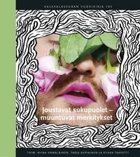 Joustavat sukupuolet - muuntuvat merkitykset