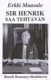 Sir Henrik saa tehtävän - Henrik Ramsayn elämäkerta