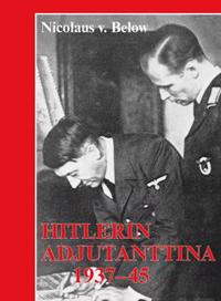 Hitlerin adjutanttina 1937-1945