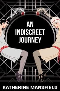 An Indiscreet Journey