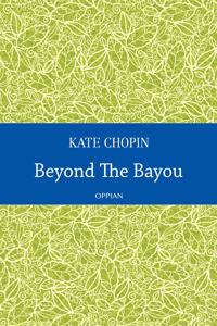 Beyond The Bayou