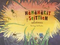 Hämähäkit ja seittien salaisuus