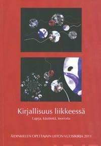 Kirjallisuus liikkeessä