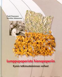 Lumppupaperista hienopaperiin