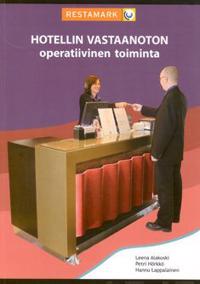 Hotellin vastaanoton operatiivinen toiminta