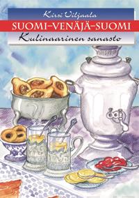 Suomi-venäjä-suomi kulinaarinen sanasto