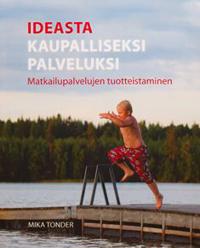 Ideasta kaupalliseksi palveluksi