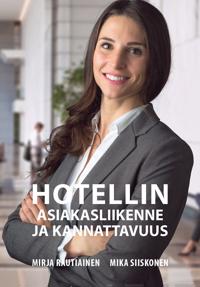Hotellin asiakasliikenne ja kannattavuus