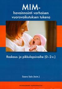 MIM-havainnointi varhaisen vuorovaikutuksen tukena